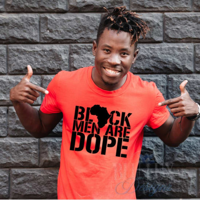 Black Men Are Dope